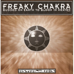 Freaky Chakra Budded On Earth To Bloom In Heaven Vinyl 12" USED