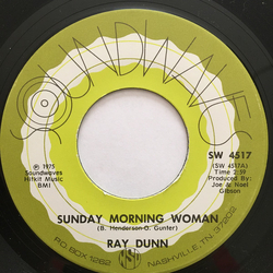 Ray Dunn (3) Sunday Morning Woman Vinyl 7" USED