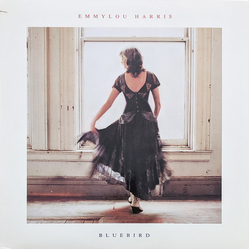 Emmylou Harris Bluebird Vinyl LP USED