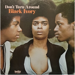 Black Ivory Don't Turn Around Vinyl LP USED