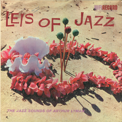 Arthur Lyman Leis Of Jazz Vinyl LP USED