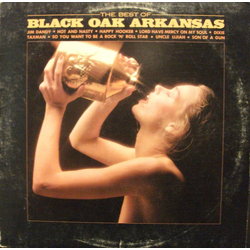 Black Oak Arkansas The Best Of Black Oak Arkansas Vinyl LP USED