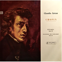 Frédéric Chopin / Claudio Arrau Études Opus 10 - Allegro De Concert Opus 46 Vinyl LP USED