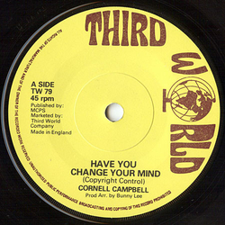 Cornell Campbell / The Aggrovators Have You Change Your Mind Vinyl 7" USED