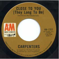 Carpenters Close To You (They Long To Be) Vinyl 7" USED
