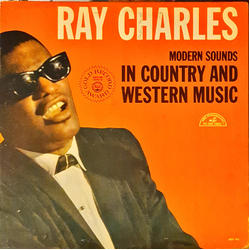 Ray Charles Modern Sounds In Country And Western Music Vinyl LP USED