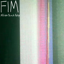 FIM. Alien Beach Party Vinyl LP USED