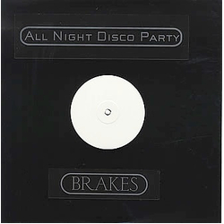 Brakes All Night Disco Party Vinyl 12" USED