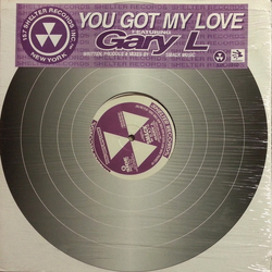 Gary L. You Got My Love Vinyl 12" USED