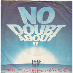 Hot Chocolate No Doubt About It Vinyl 7" USED