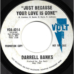 Darrell Banks Just Because Your Love Is Gone Vinyl 7" USED