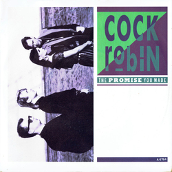 Cock Robin The Promise You Made Vinyl 7" USED