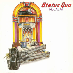 Status Quo Not At All Vinyl 7" USED