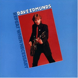 Dave Edmunds Repeat When Necessary Vinyl LP USED