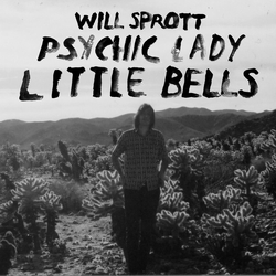 Will Sprott Psychic Lady / Little Bells Vinyl 7" USED