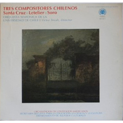 Orquesta Sinfonica De La Universidad De Chile / Victor Tevah Tres Compositores Chilenos Vinyl LP USED