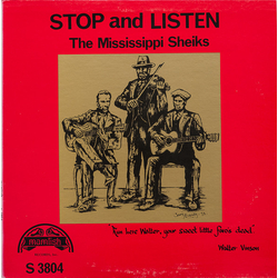 Mississippi Sheiks Stop And Listen Vinyl LP USED
