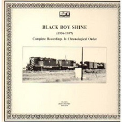 Black Boy Shine Complete Recordings In Chronological Order (1936-1937) Vinyl LP USED