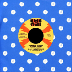 Black Market Brass / Obi Original Battle Ready / What You Make It Vinyl 7" USED