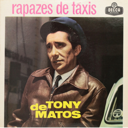 Tony De Matos Rapazes De Taxis Vinyl 7" USED