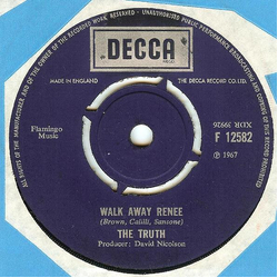 The Truth (5) Walk Away Renee Vinyl 7" USED