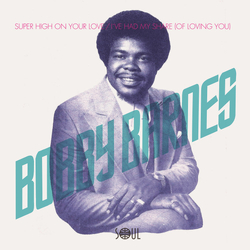 Bobby Barnes Super High On Your Love / I´ve Have Had My Share (Of Loving You) Vinyl 7" USED