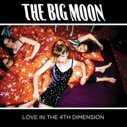 The Big Moon Love In The 4th Dimension Vinyl LP USED