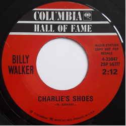 Billy Walker Charlies Shoes Vinyl 7" USED