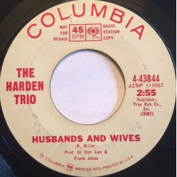 The Harden Trio Husbands And Wives / Seven Days Of Crying (Makes One Weak) Vinyl 7" USED