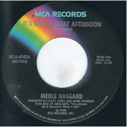 Merle Haggard It's Been A Great Afternoon / Love Me When You Can Vinyl 7" USED