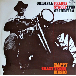 Originální Pražský Synkopický Orchestr Crazy Years - Happy Music Vinyl LP USED