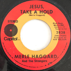 Merle Haggard / The Strangers (5) Jesus, Take A Hold Vinyl 7" USED