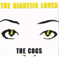The Cogs The Dianetic Lover USED VINYL 7INCH 45 RPM SINGLE STEREO