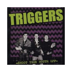 The Triggers Shoot Your Mouth Off Vinyl LP USED
