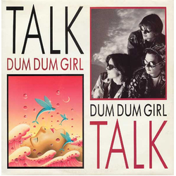 Talk Talk Dum Dum Girl Vinyl 12" USED
