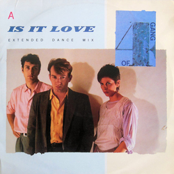 Gang Of Four Is It Love (Extended Dance Mix) Vinyl 12" USED