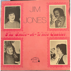 Jim Jones (29) / The Smile-A-While Quartet Jim Jones And The Smile-A-While Quartet Vinyl LP USED