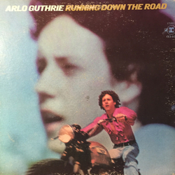 Arlo Guthrie Running Down The Road Vinyl LP USED
