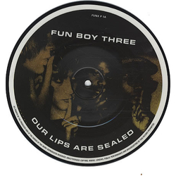 Fun Boy Three Our Lips Are Sealed Vinyl 7" USED