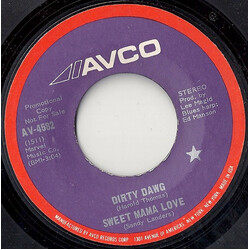 Sweet Mama Love Dirty Dawg / Oh-Oh Yeah, Hallelujah USED VINYL 7INCH 45 RPM PROMO