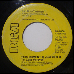Swiss Movement This Moment (I Just Want It To Last Forever) / Bring Back Your Love USED VINYL 7INCH 45 RPM PROMO