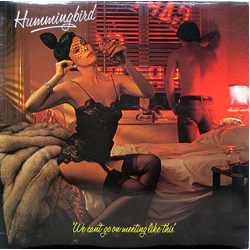 Hummingbird We Can't Go On Meeting Like This Vinyl LP USED