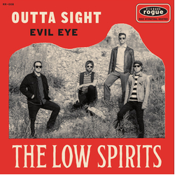 The Low Spirits Outta Sight / Evil Eye Vinyl 7" USED