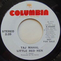 Taj Mahal Little Red Hen USED VINYL 7INCH 45 RPM SINGLE PROMO STEREO MONO