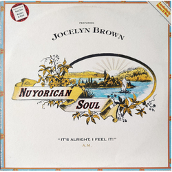 Nuyorican Soul / Jocelyn Brown It's Alright, I Feel It! (A.M.) Vinyl 12" USED