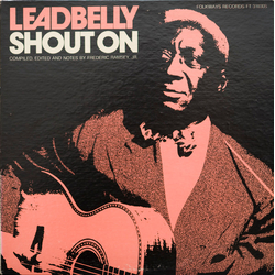Leadbelly Shout On Vinyl LP USED