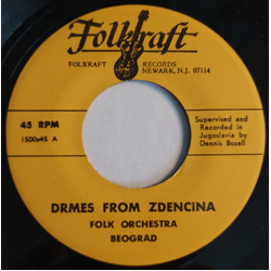 Folk Orchestra Beograd Drmes From Zdencina / Zaplet Vinyl 7" USED
