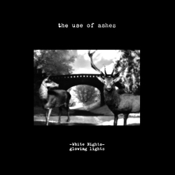 The Use Of Ashes White Nights: Glowing Lights Vinyl LP USED