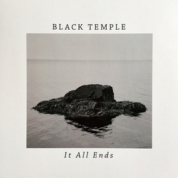 Black Temple (2) It All Ends Vinyl LP USED