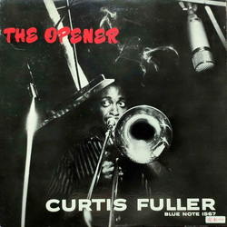 Curtis Fuller The Opener Vinyl LP USED